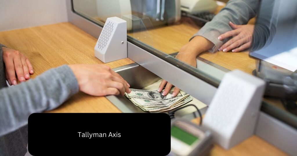 Why Choose Tallyman Axis